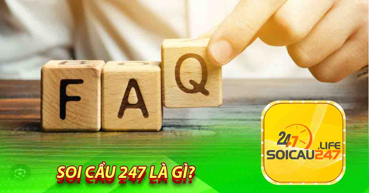 Soi Cầu 247 là gì?