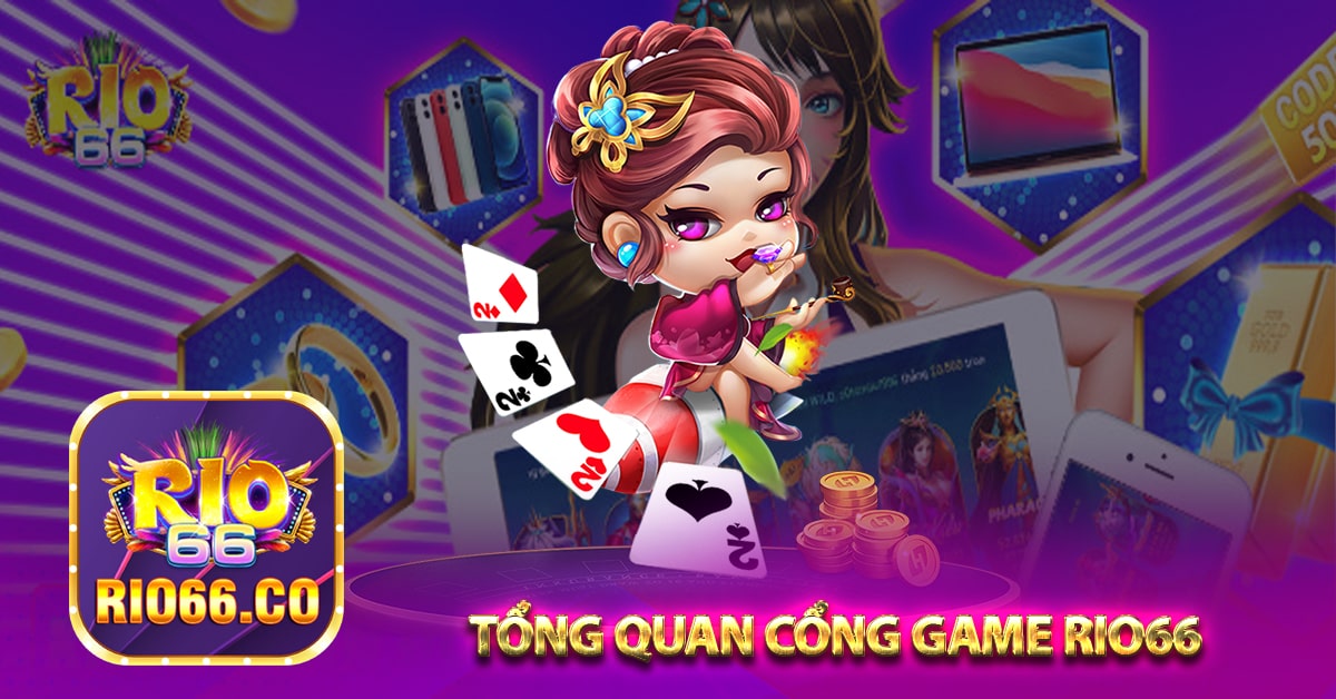 Tổng quan cổng game Rio66
