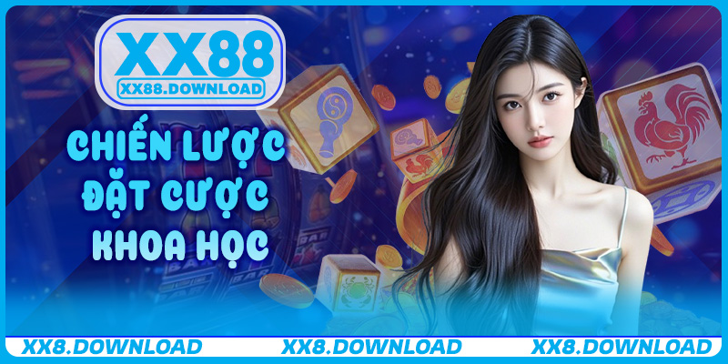 Chiến lược đặt cược khoa học